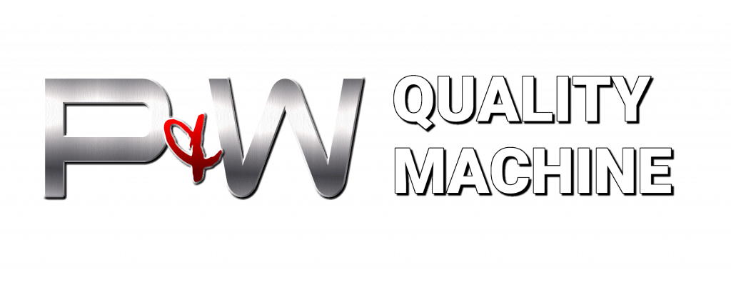 P&W Quality Machine Inc.
