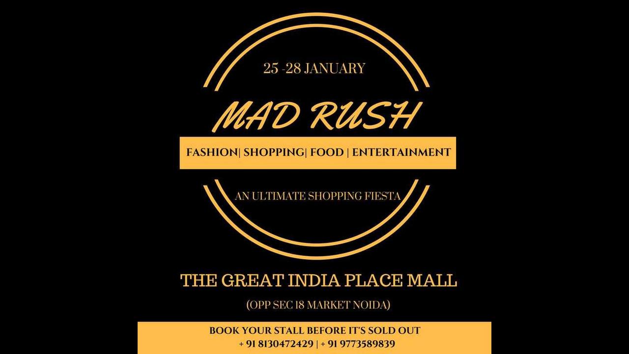 Mad Rush (Jan 2018), Noida India Trade Show