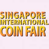 Singapore International Coin Fair