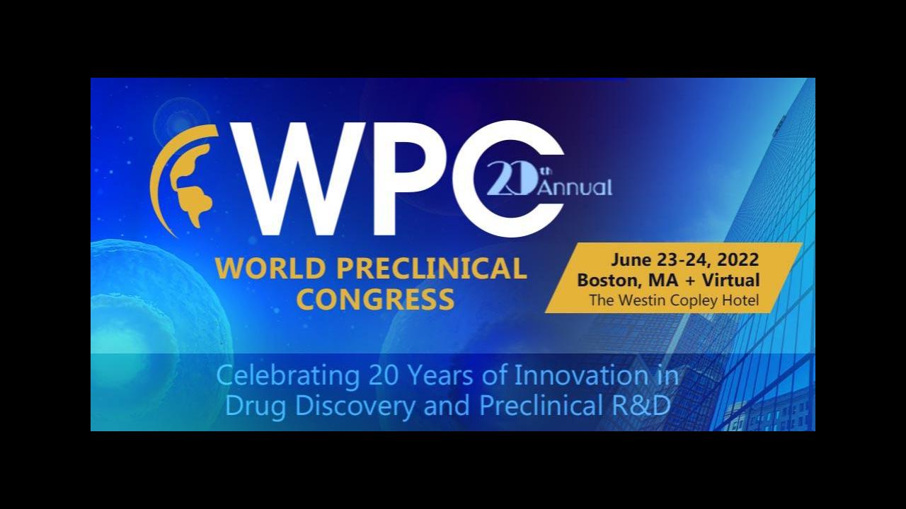 World Preclinical Congress & Exhibition (Jun 2022), Boston USA Conference