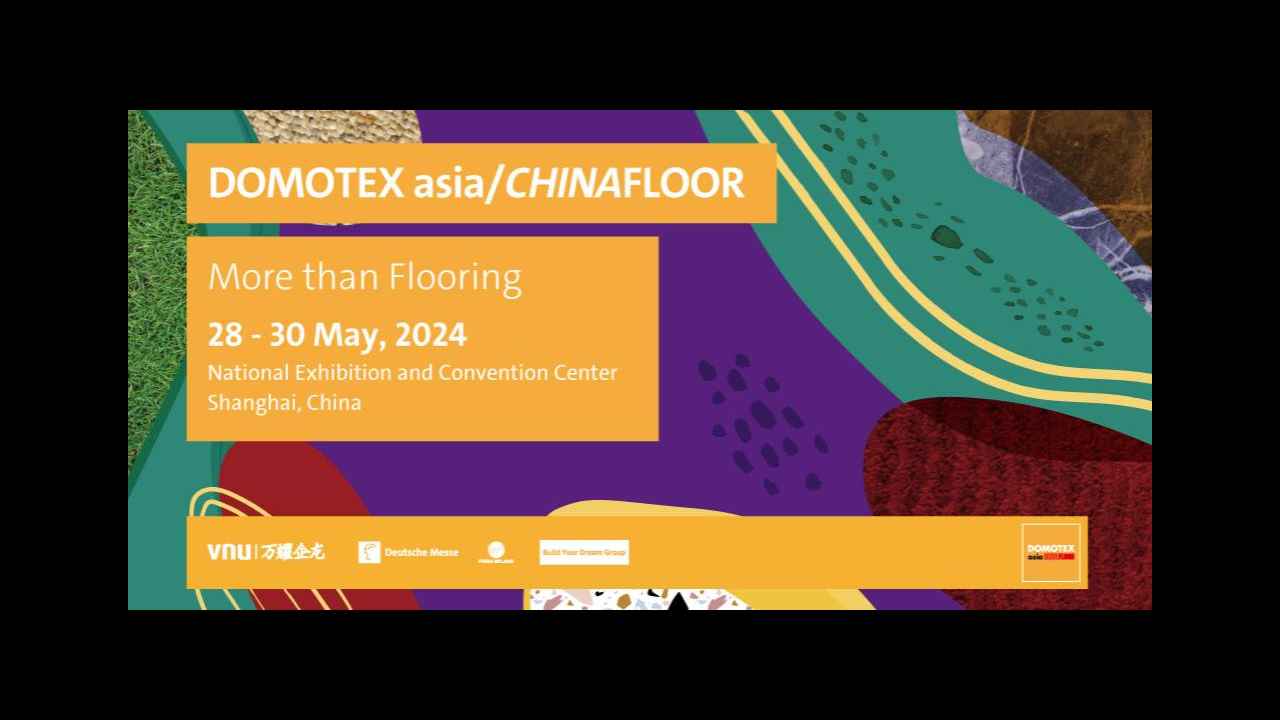 DACF (May 2024), DOMOTEX asia/CHINAFLOOR, Shanghai China Trade Show