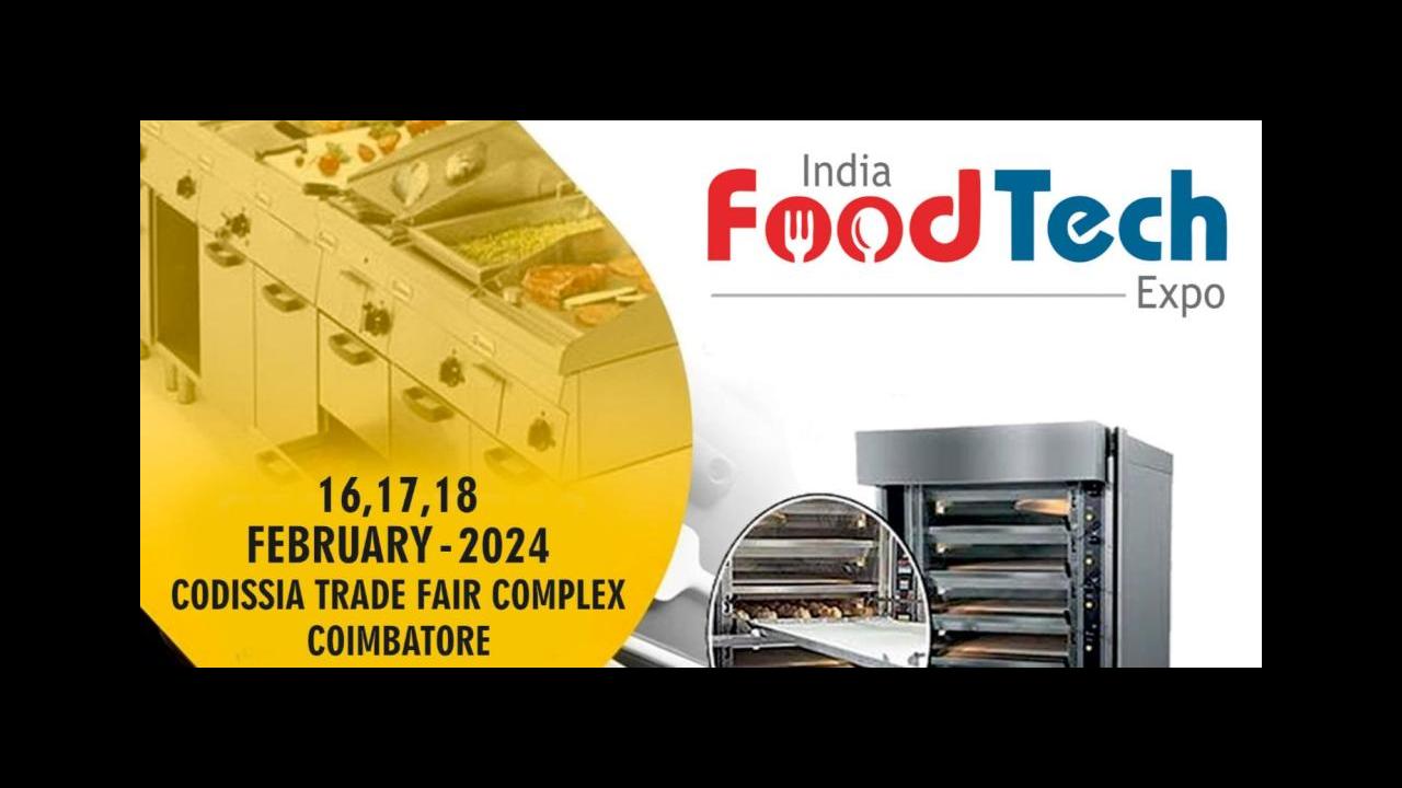 India Food Tech Expo (Feb 2024), Coimbatore India Trade Show