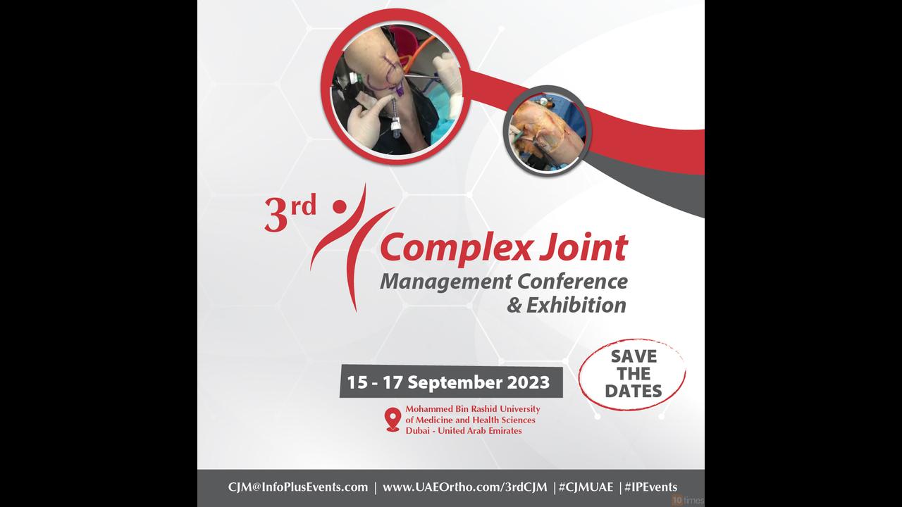 CJM UAE (Sep 2023), Complex Joint Management Conference and Exhibition ...