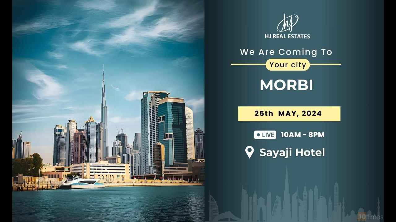 Dubai Real Estate Expo In Morbi May 2024 Morbi India Trade Show dubai-real-estate-expo-in-morbi-may-2024-morbi-india-trade-show