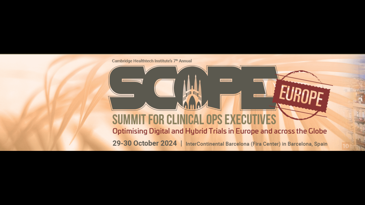 SCOPE Europe (Oct 2024), SCOPE Europe - Summit for Clinical Operations ...